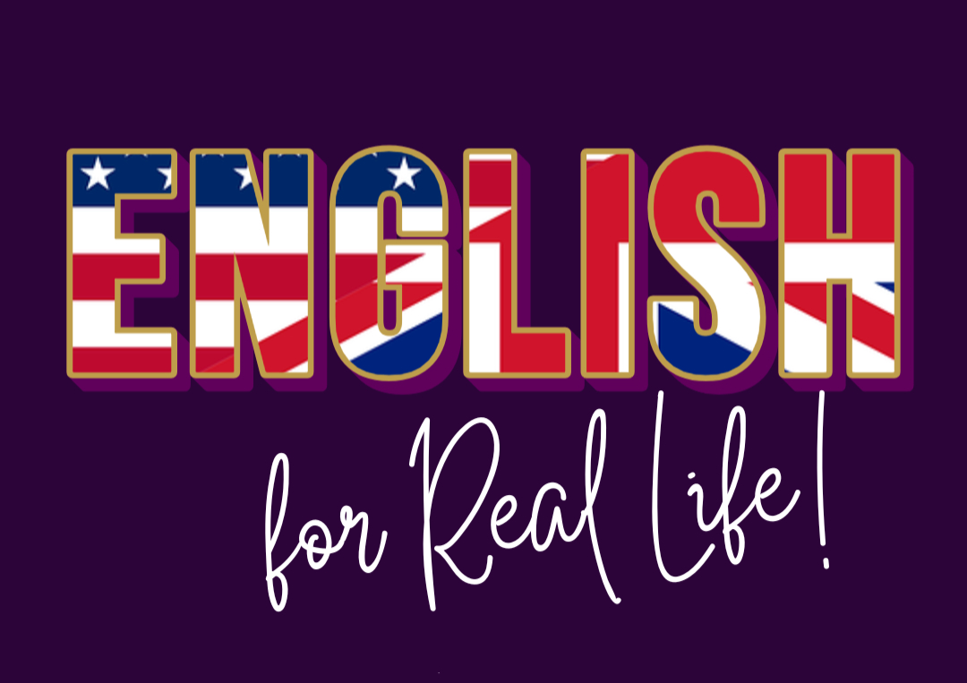 English for Real Life